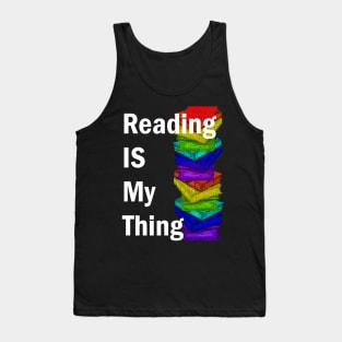 Reading Is My Thing Tank Top